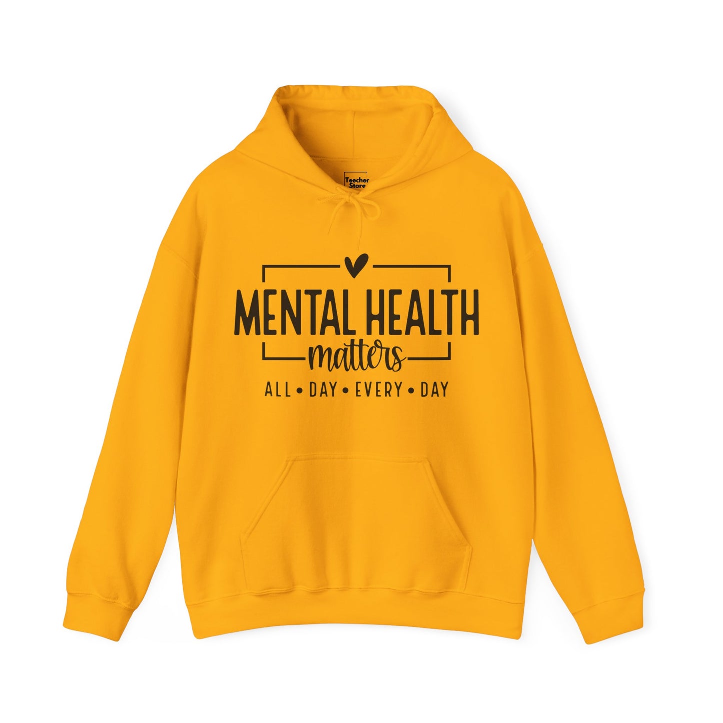 Mental Health All Day Hooded Sweatshirt
