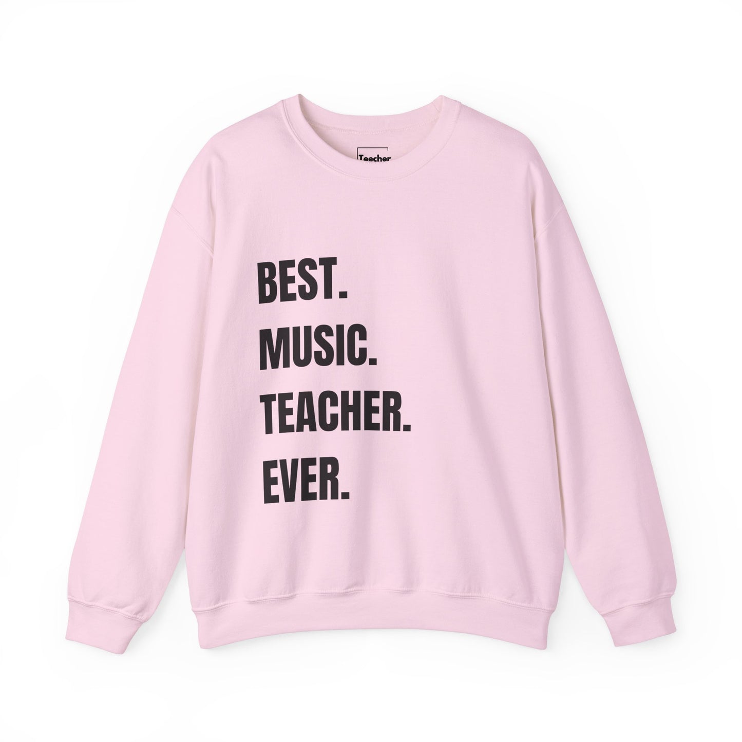 Best Music Teacher Sweatshirt