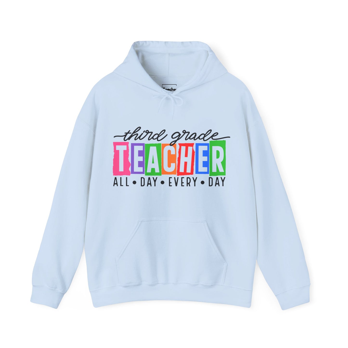 Third Grade All Day Hooded Sweatshirt