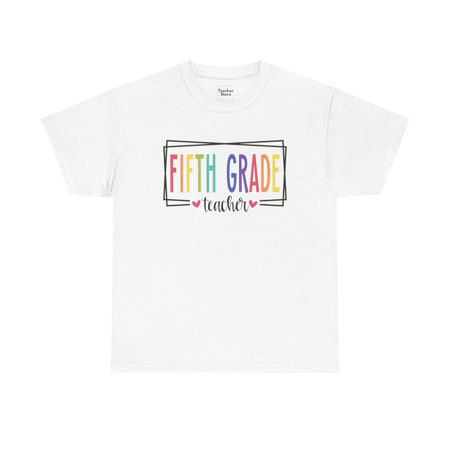 Fifth Grade Teacher Tee-Shirt