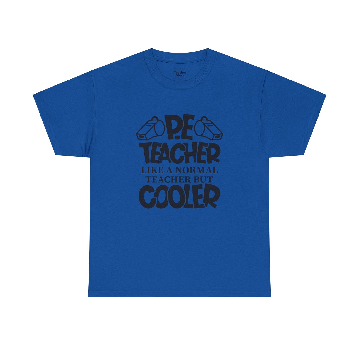 Cool PE Teacher Tee-Shirt