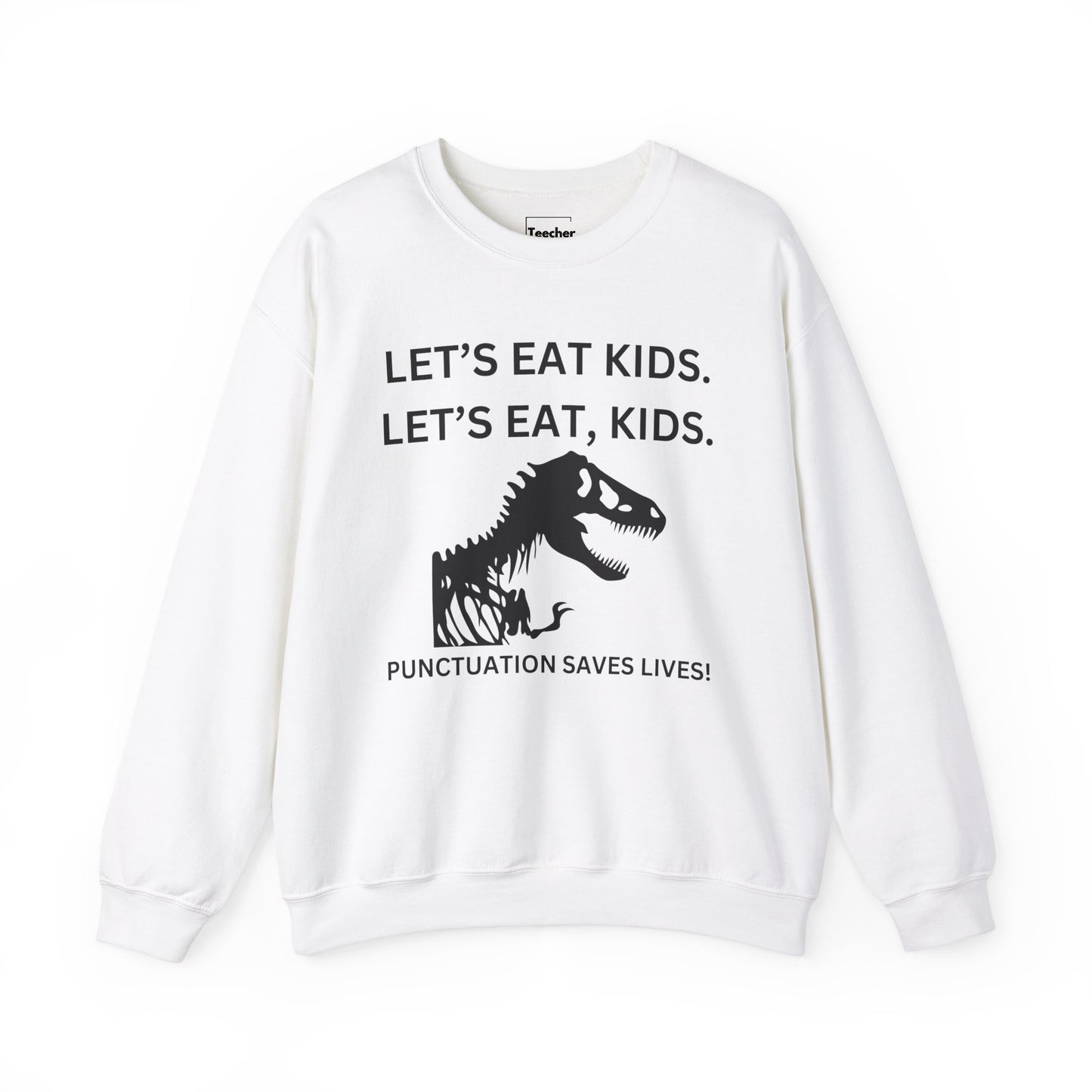 Let's Eat Kids Sweatshirt