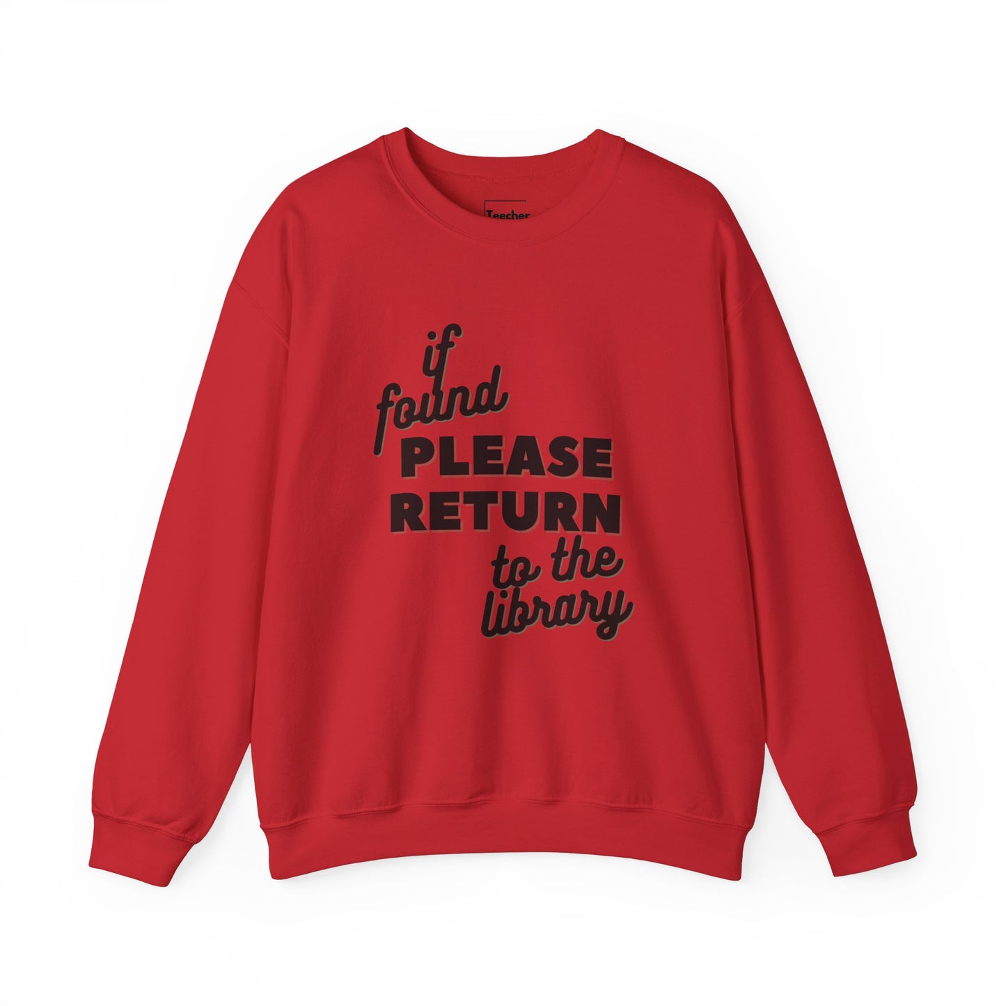 Please Return Sweatshirt