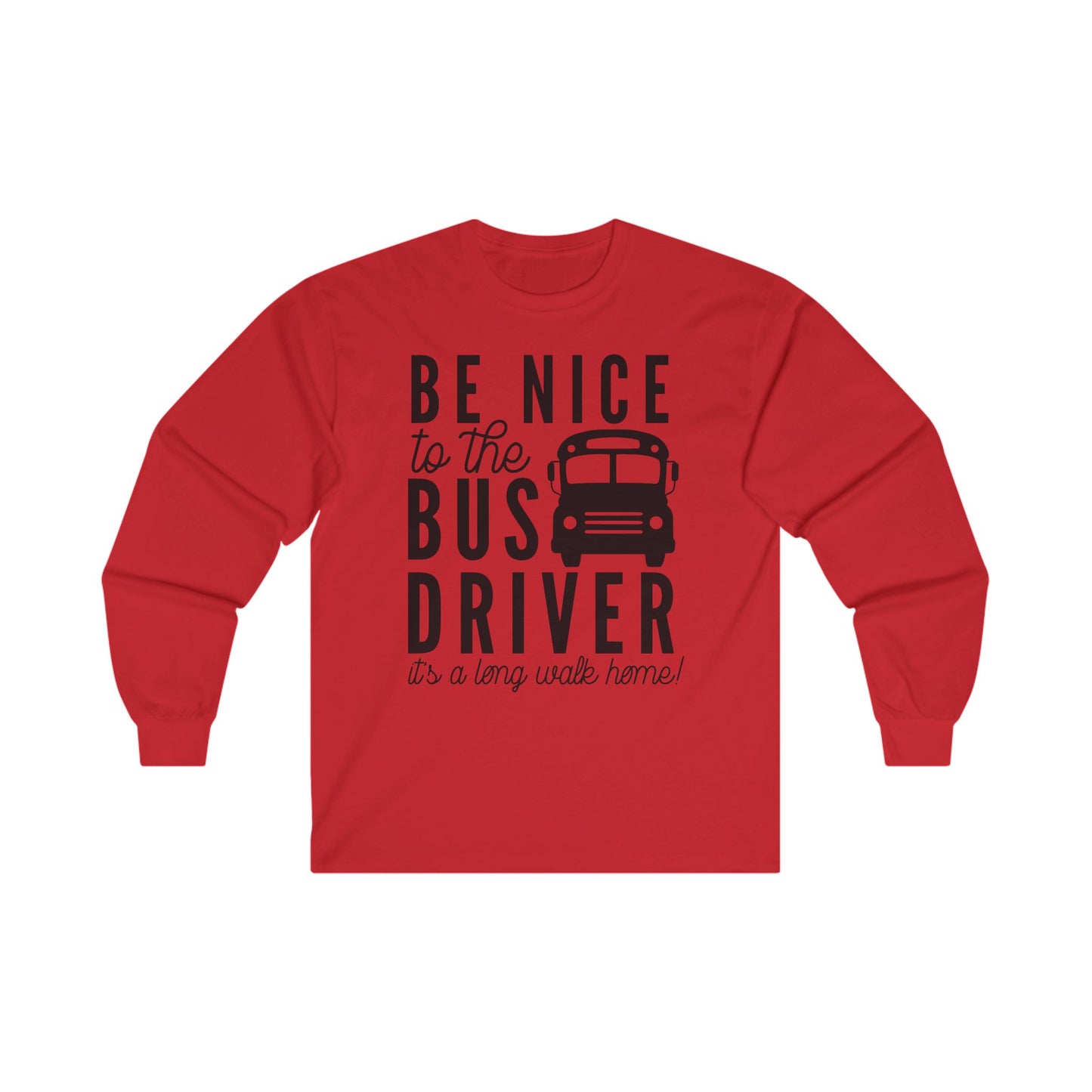 Be Nice Long Sleeve Shirt