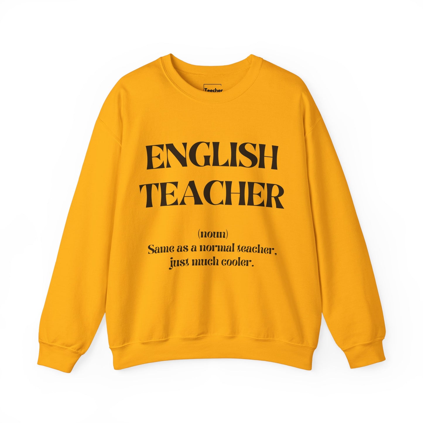 English Teacher Sweatshirt