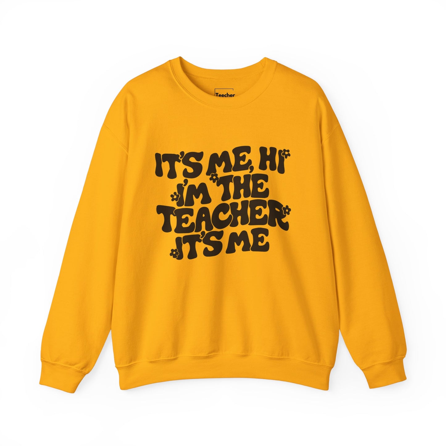 It's Me Hi Sweatshirt