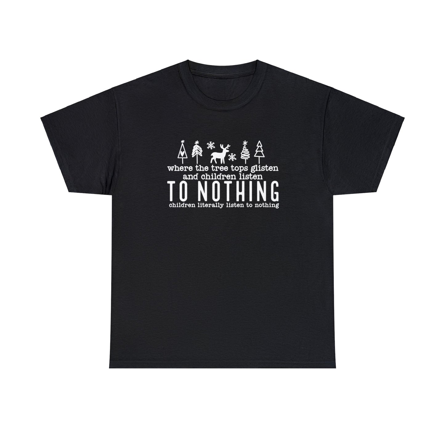 Listen To Nothing Tee-Shirt
