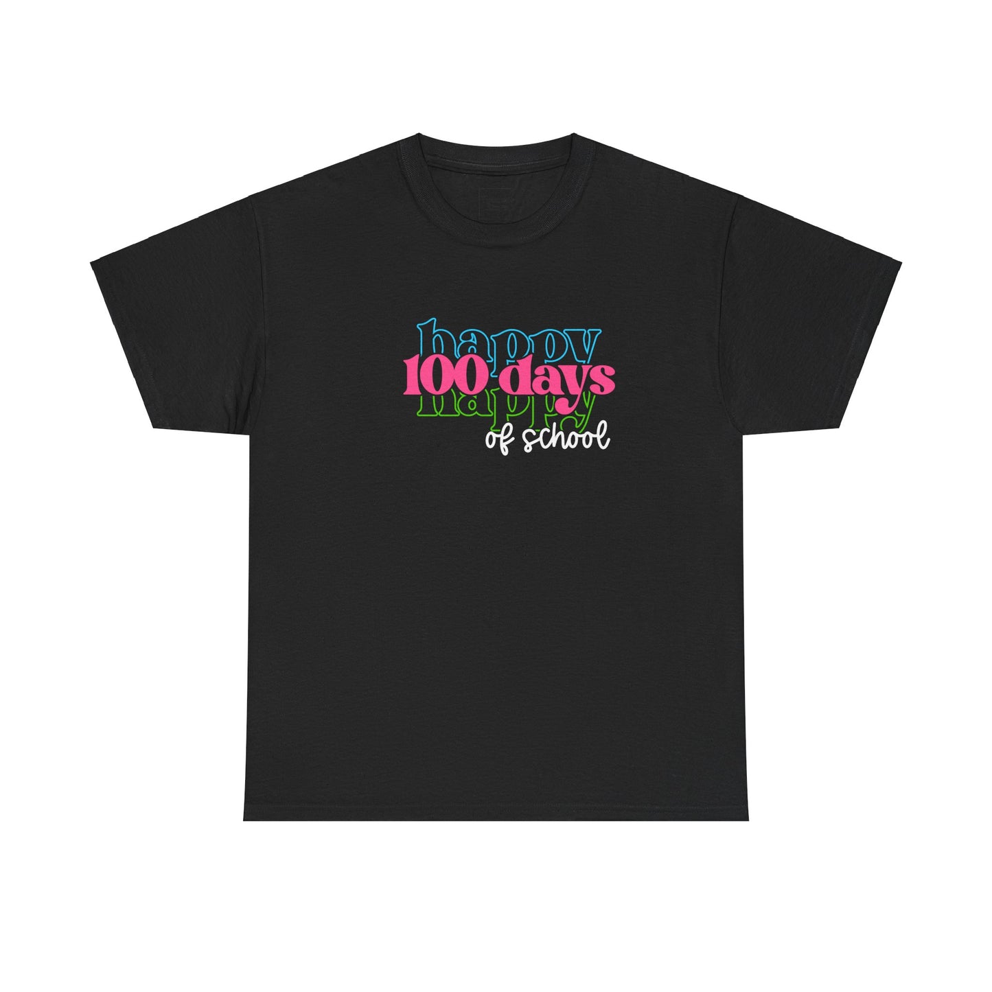 Happy 100 Days Tee-Shirt