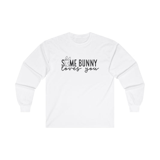 Some Bunny Long Sleeve Shirt