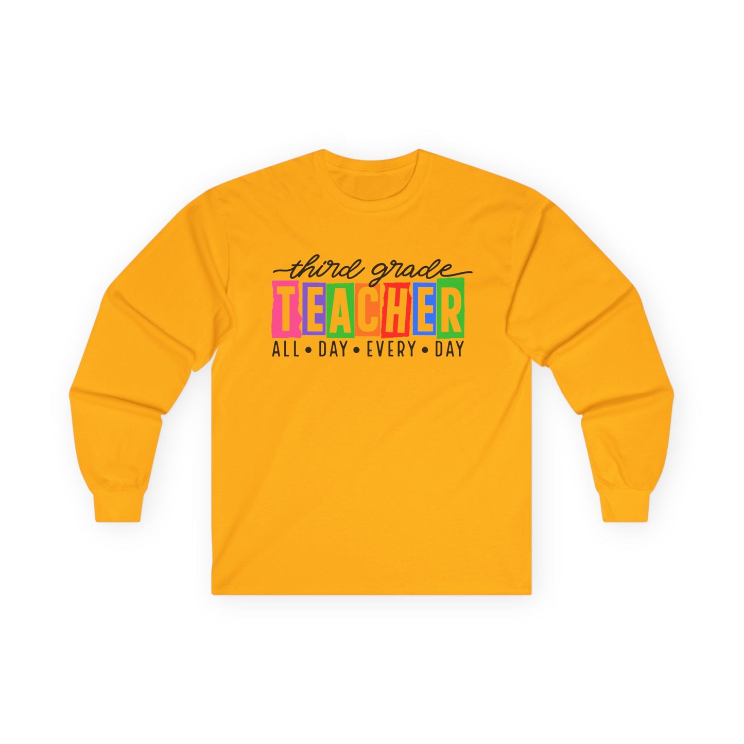 Third Grade All Day Long Sleeve Shirt