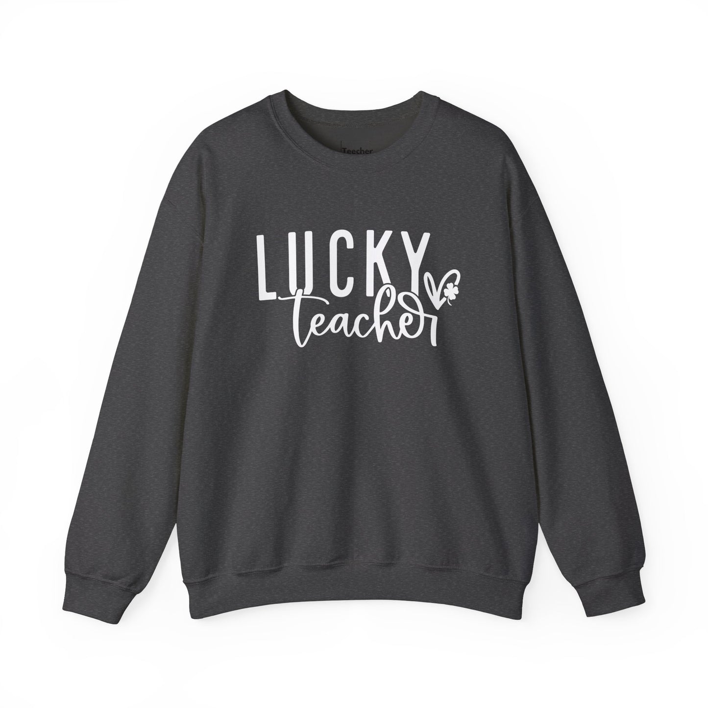 Lucky Teacher Sweatshirt