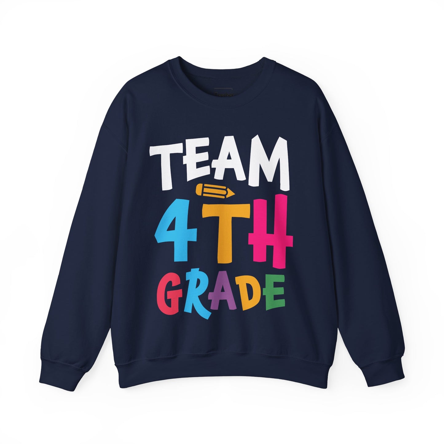 Team 4th Grade Sweatshirt