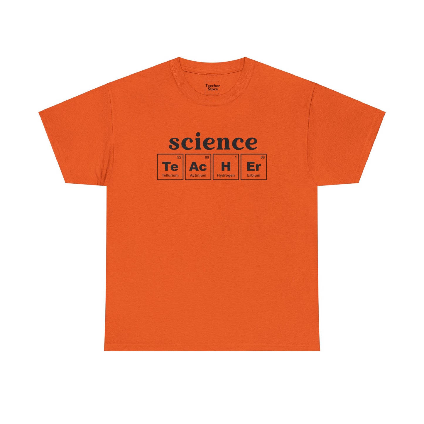 science TeAcHEr Tee-Shirt