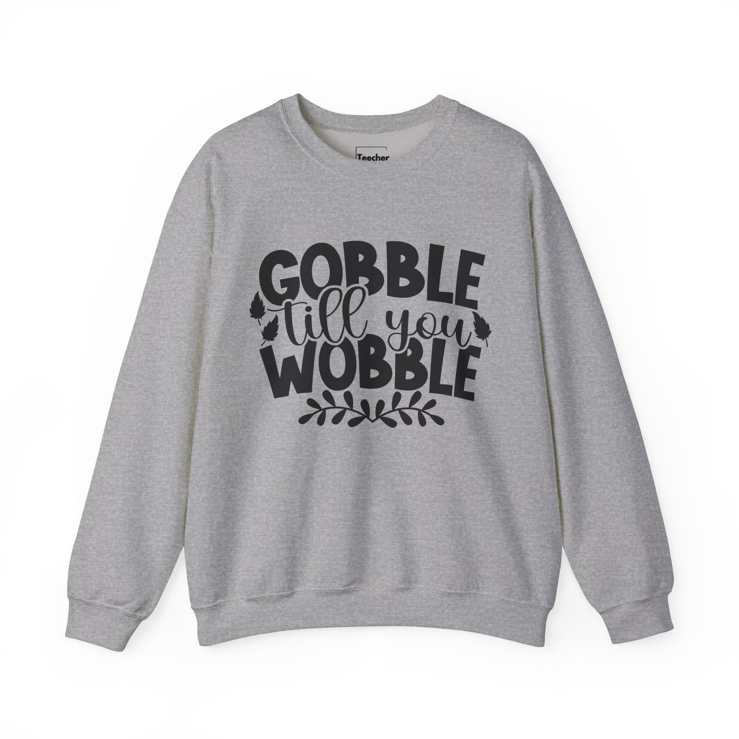 Gobble Sweatshirt