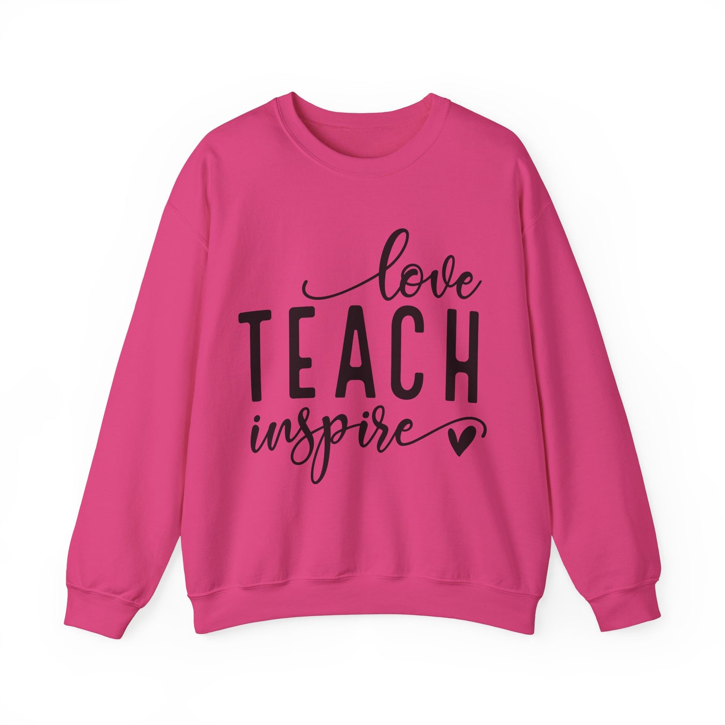 Love Teach Inspire Sweatshirt