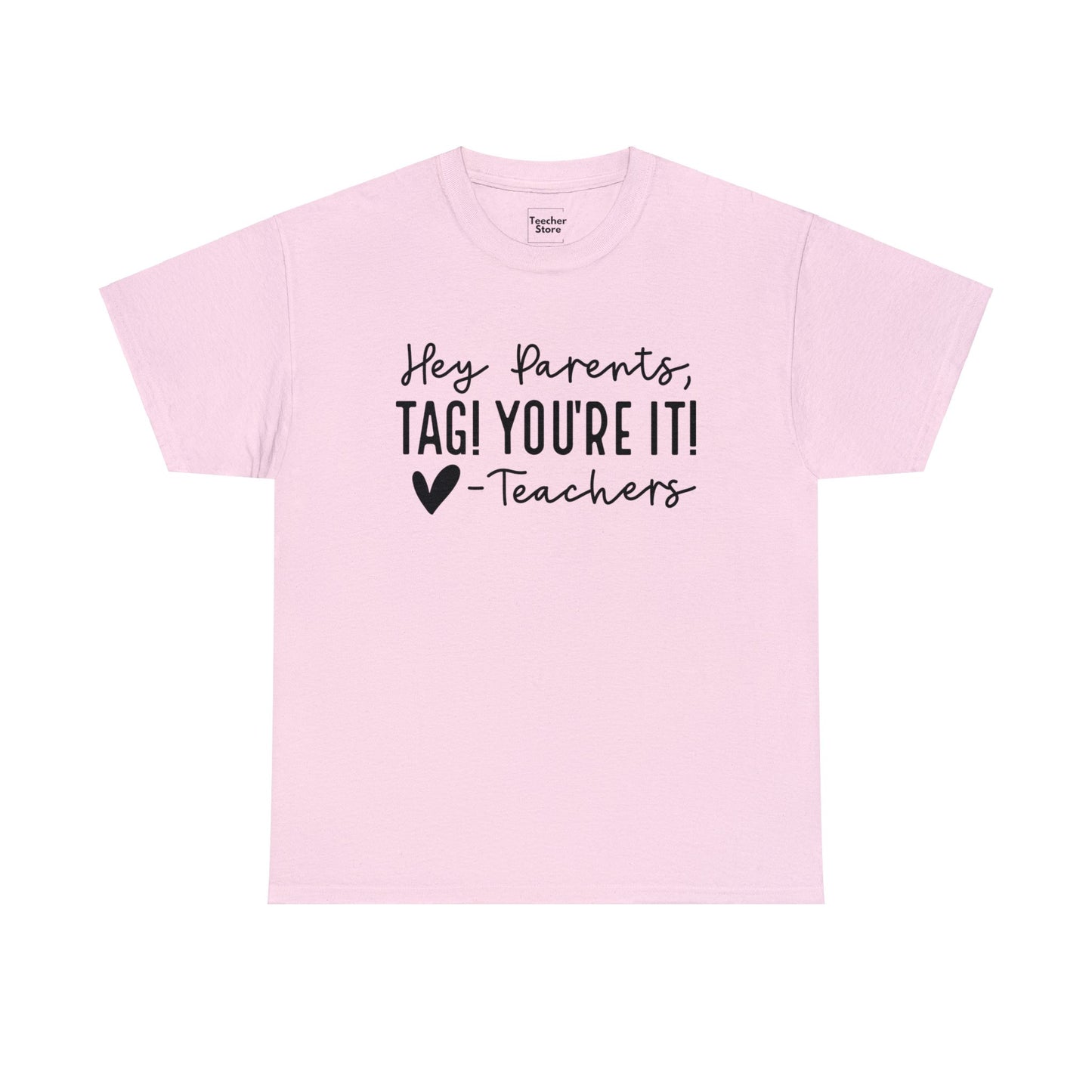 Tag You're It Tee-Shirt