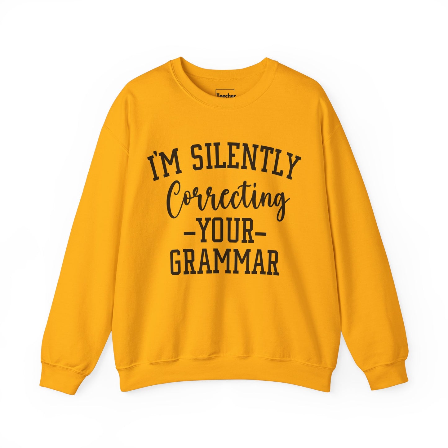 Correcting Grammar Sweatshirt