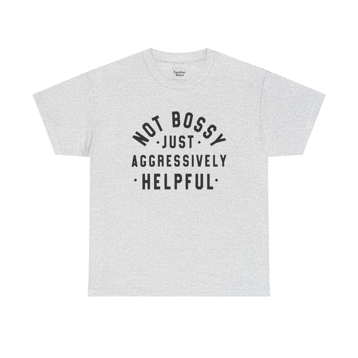 Aggressively Helpful Tee-Shirt