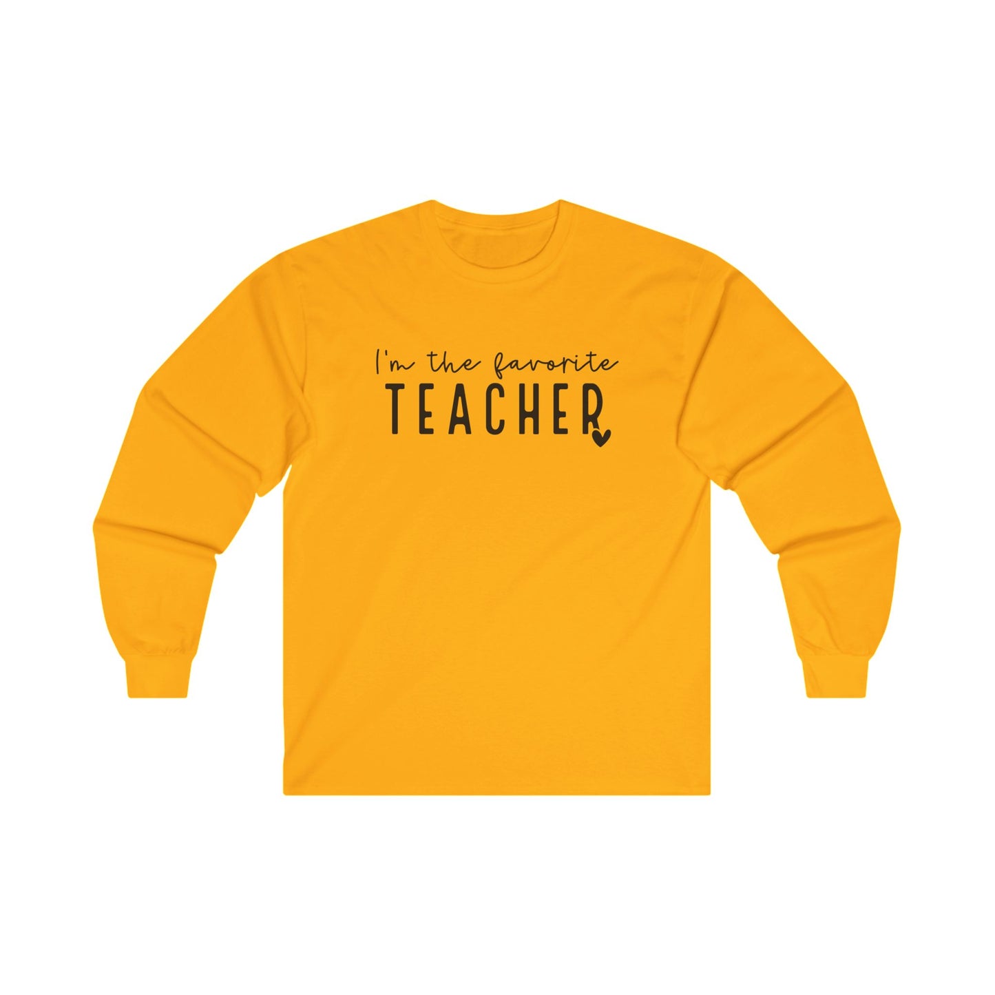 Favorite Teacher Long Sleeve Shirt