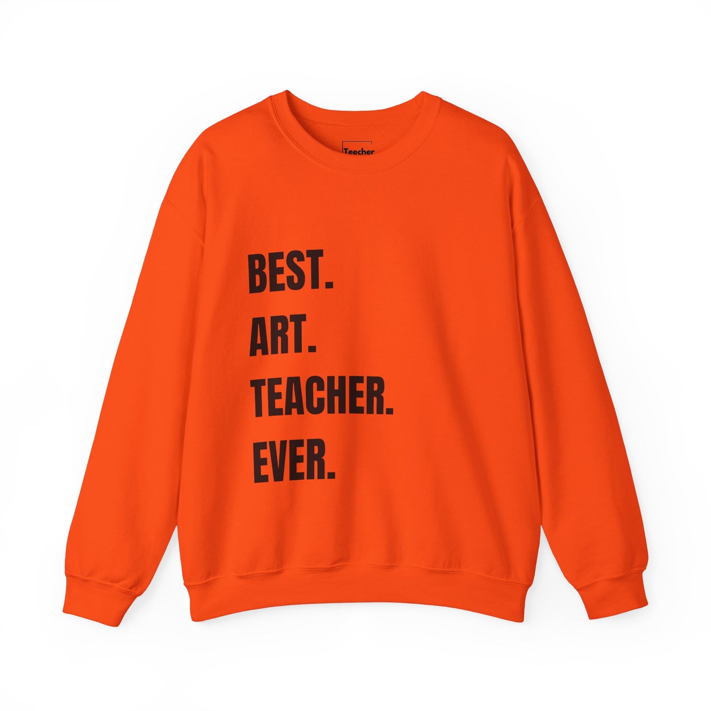 Best Art Teacher Sweatshirt