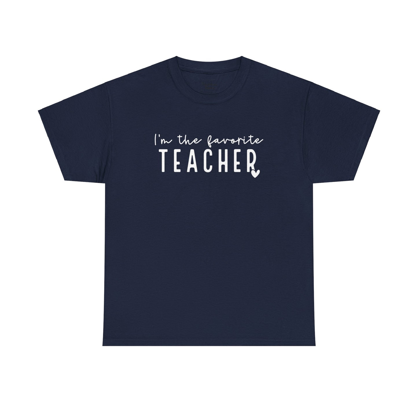 Favorite Teacher Tee-Shirt