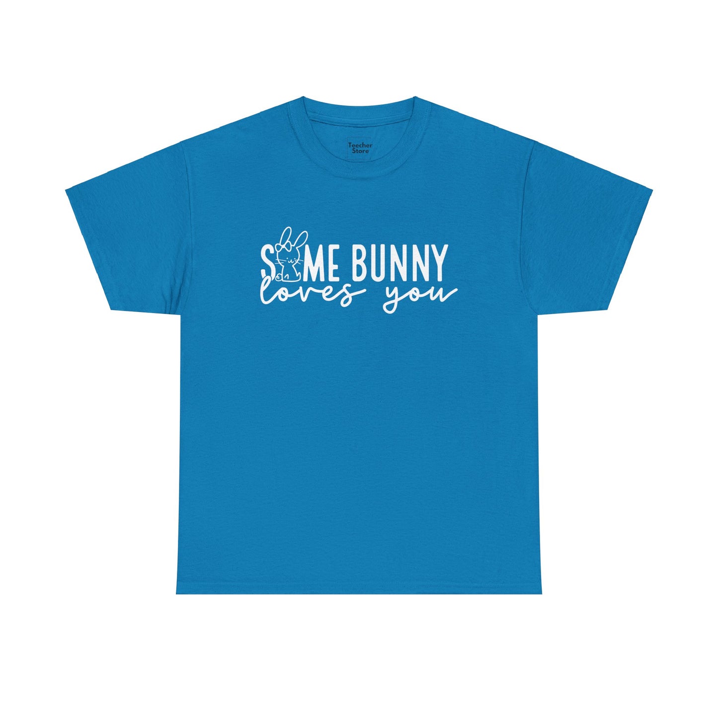 Some Bunny Tee-Shirt