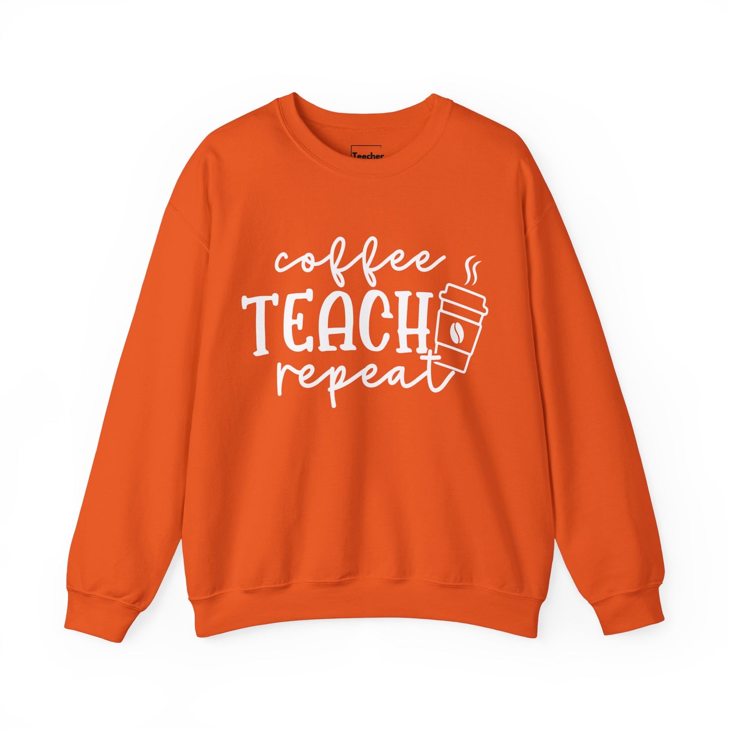 Coffee Teach Sweatshirt