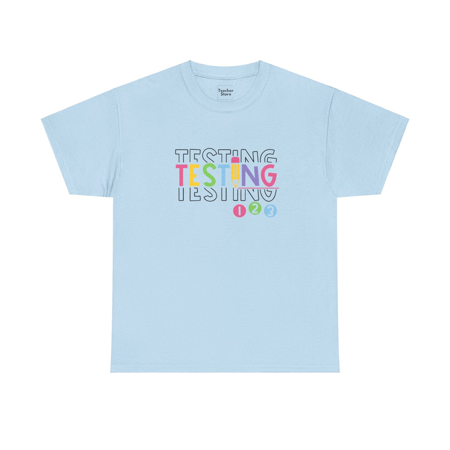 Testing Tee-Shirt