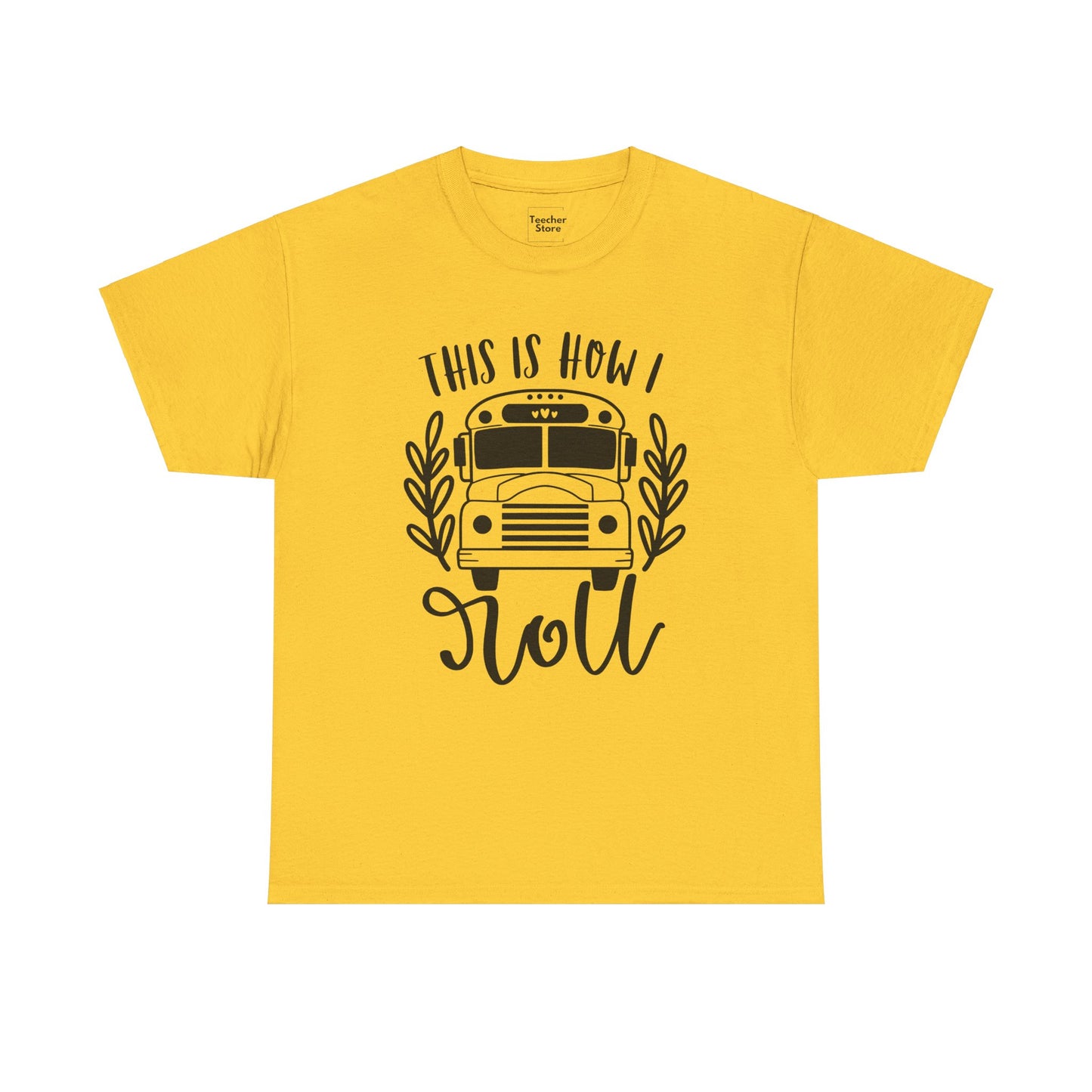 How I Roll Tee-Shirt