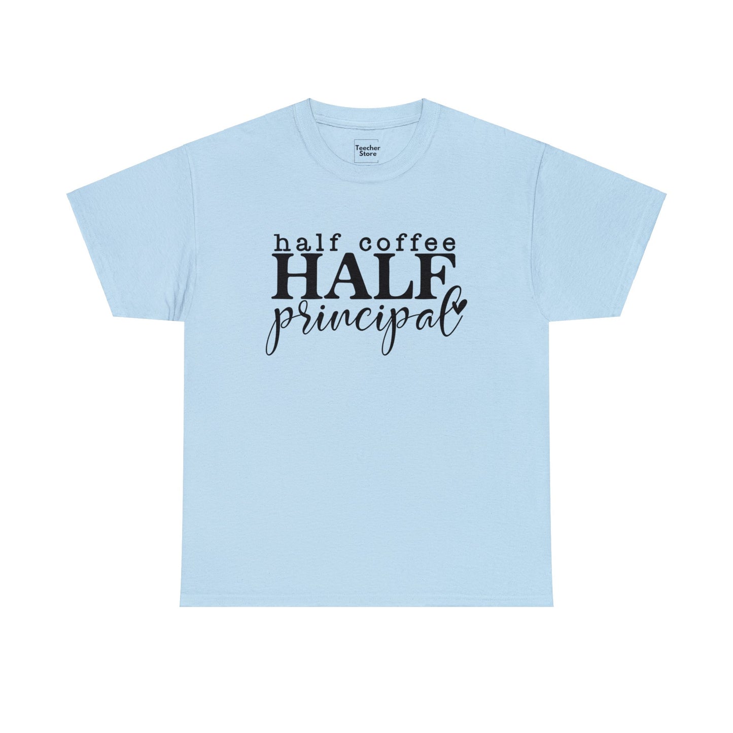 Half Principal Tee-Shirt