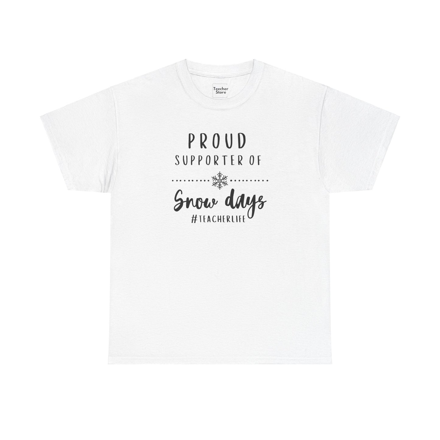 Snow Day Supporter Tee-Shirt