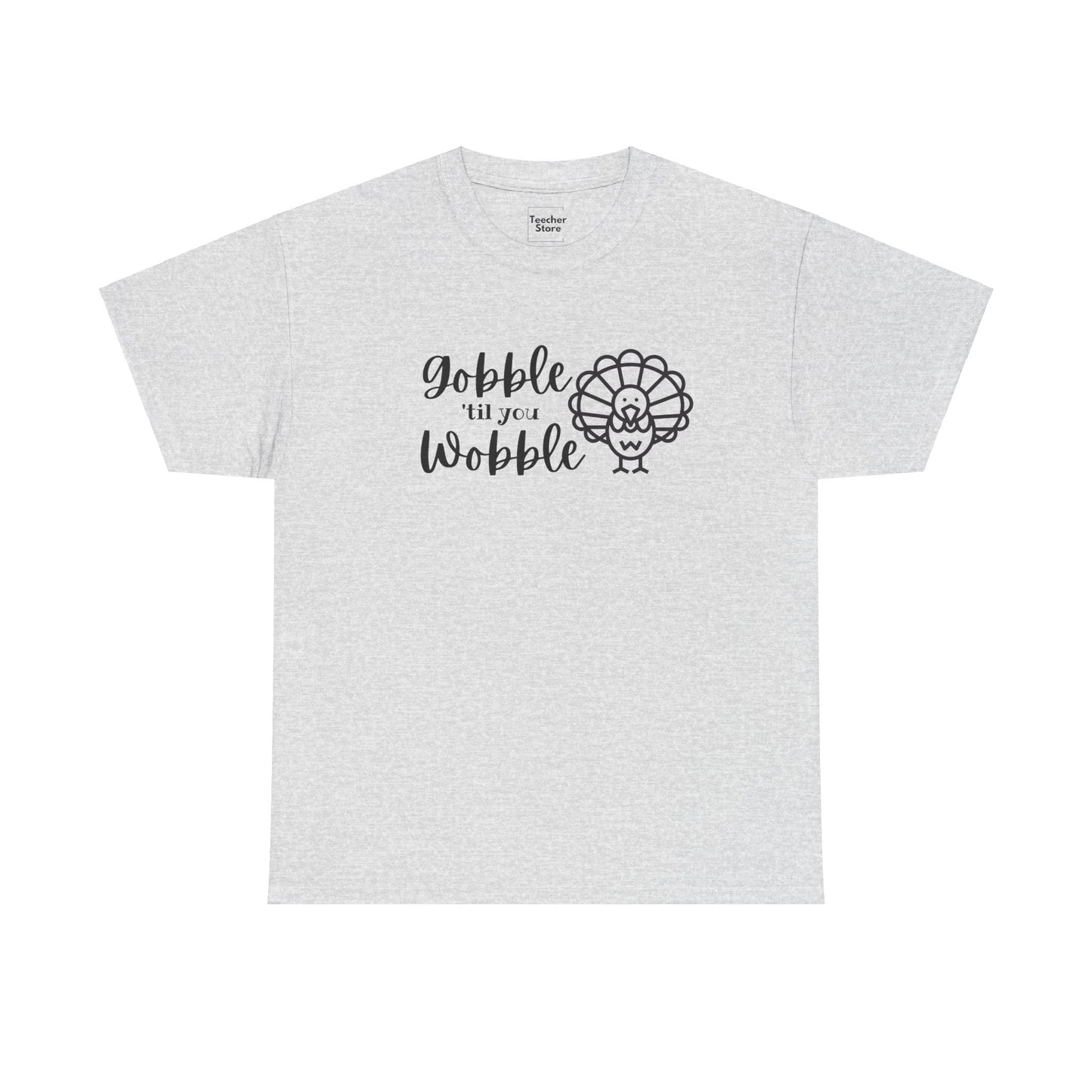 Gobble Wobble Tee-Shirt