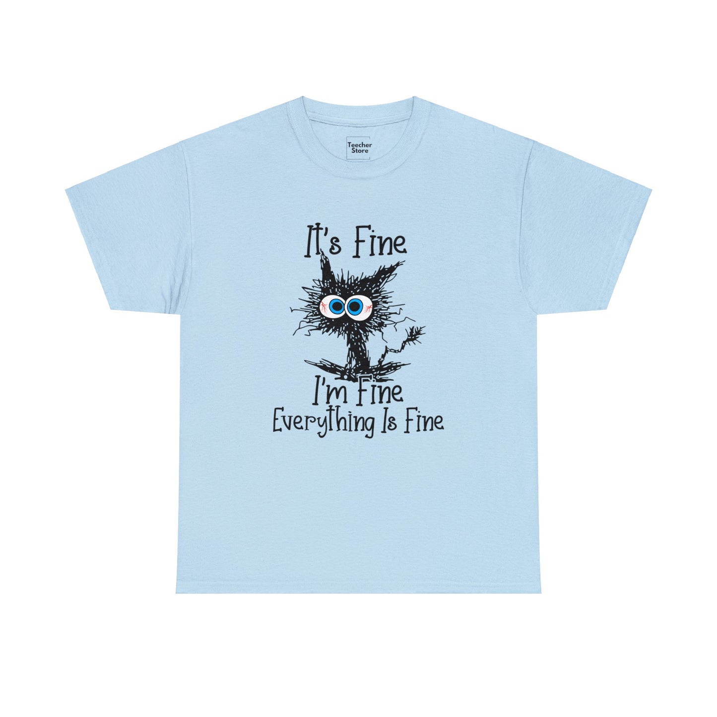 I'm Fine Tee-Shirt