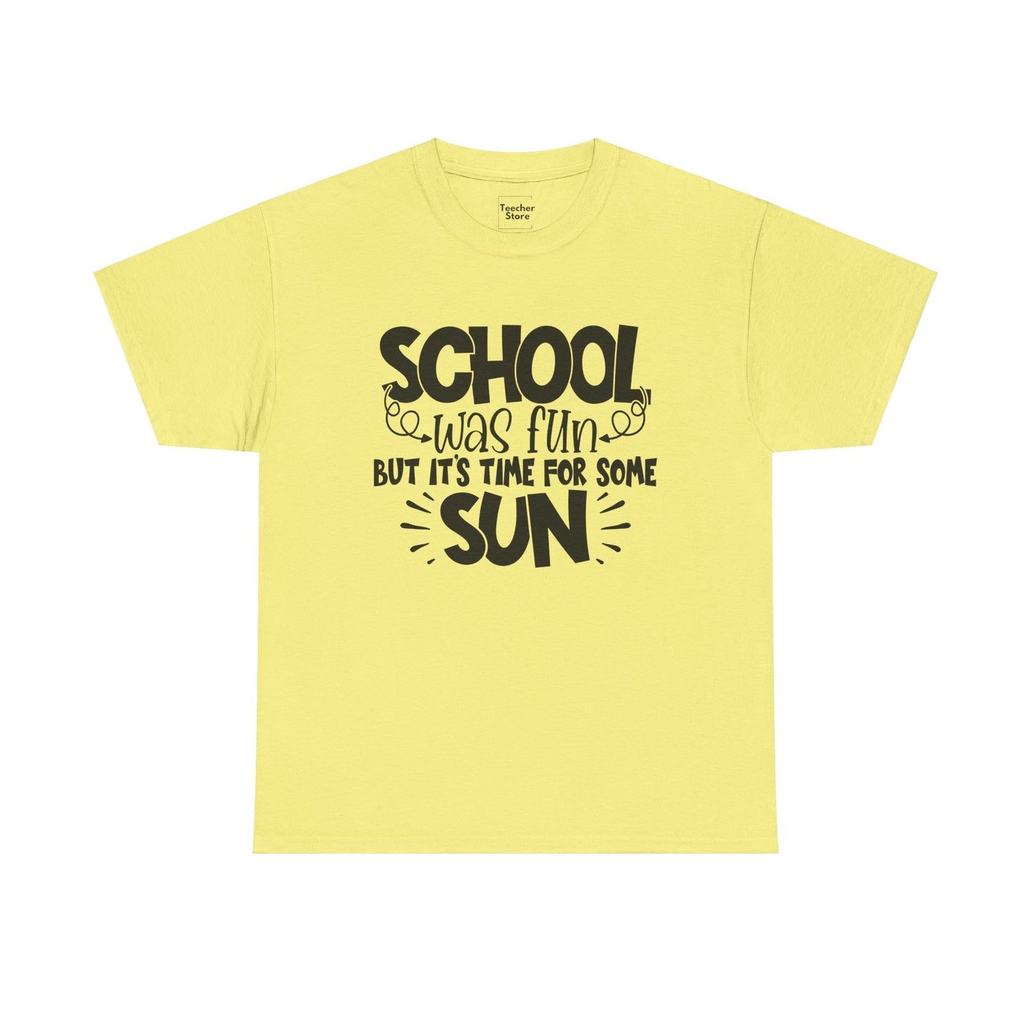 School Was Fun Tee-Shirt