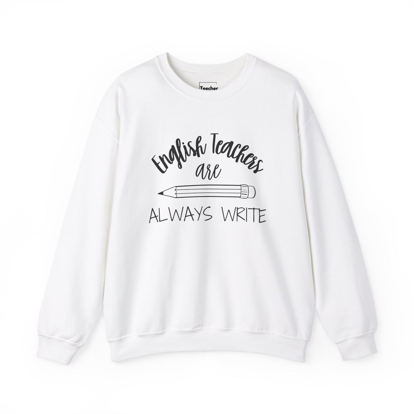 Always Write Sweatshirt