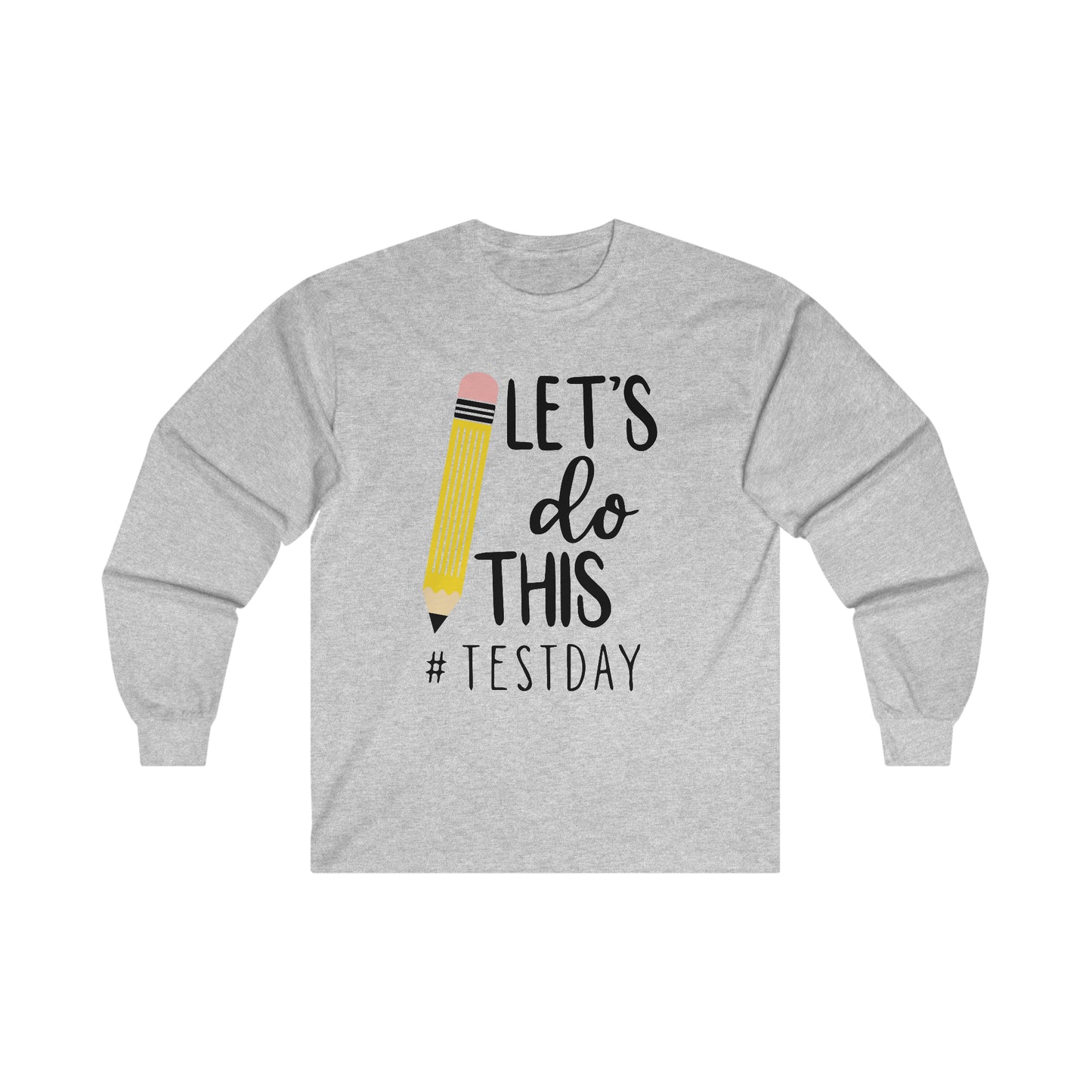 Let's Do This Long Sleeve Shirt