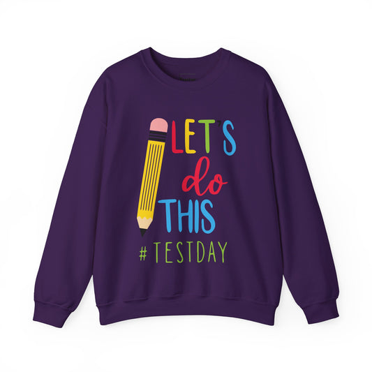 Let's Do This Sweatshirt